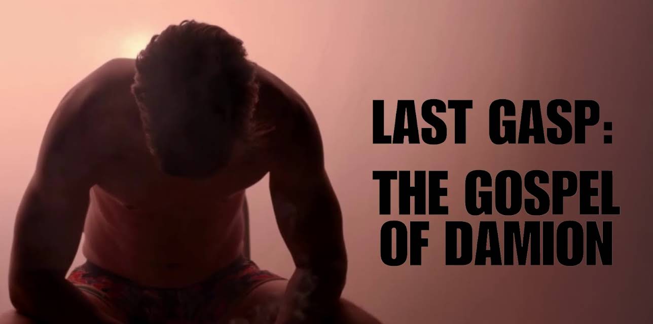 Last Gasp: The Gospel of Damion (2024)
