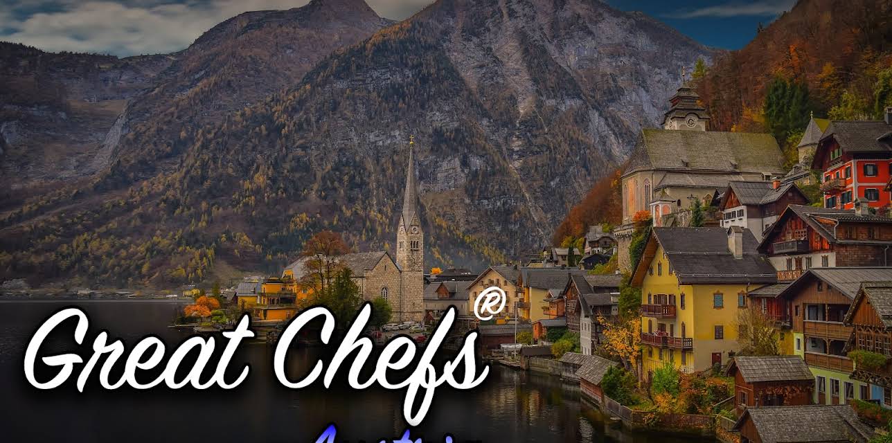 Great Chefs of Austria