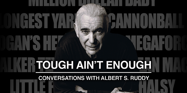 Tough Ain't Enough: Conversations with Albert S. Ruddy (2024)