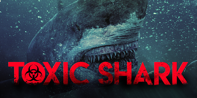 Toxic Shark (2017)