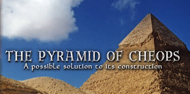 The Pyramid of Cheops, A Possible Solution To Its Construction (2026)