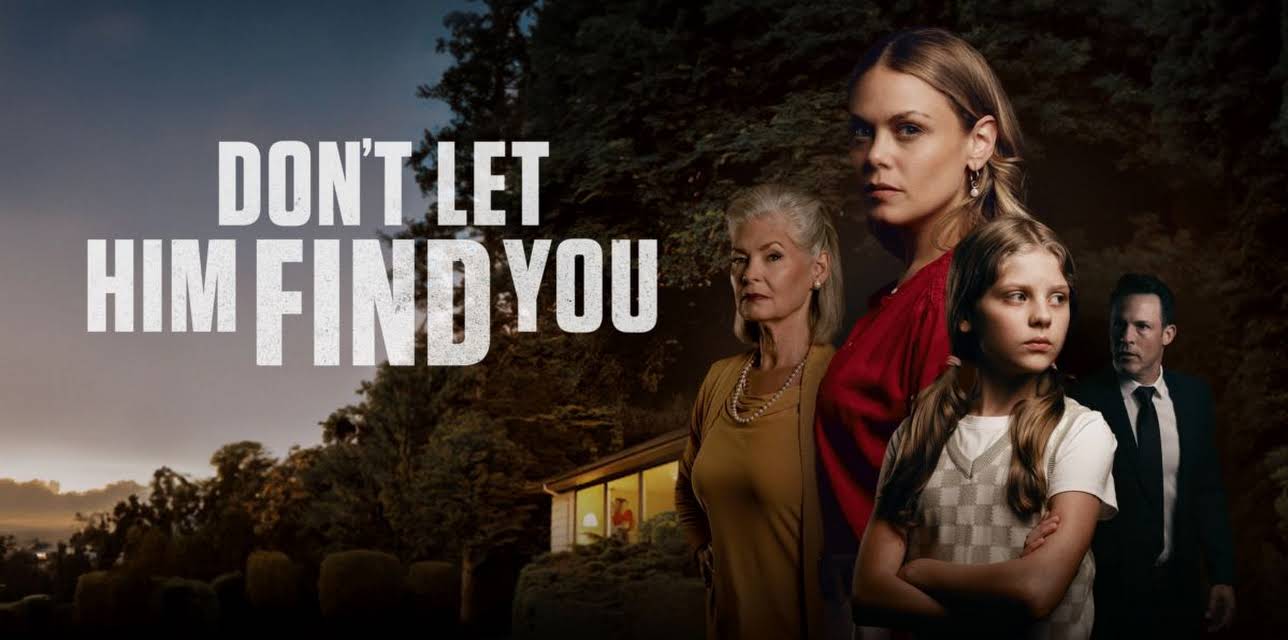 Don't Let Him Find You (2026)