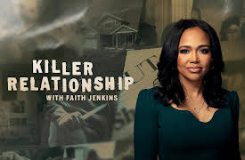 Killer Relationship with Faith Jenkins: The Ultimate Betrayal