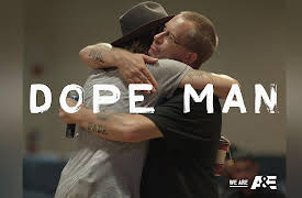 Dope Man Season 1: Dope Man