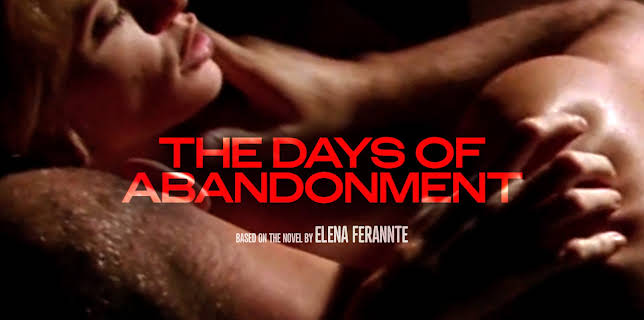 The Days of Abandonment (2005)