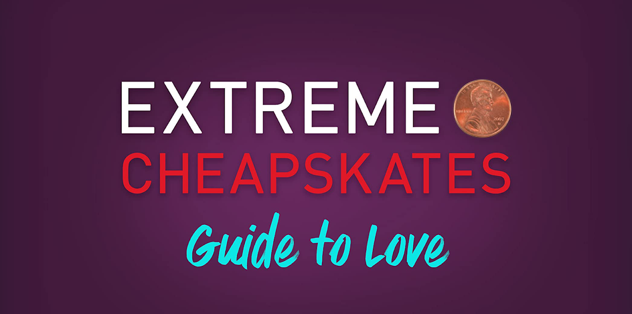 Extreme Cheapskates Season 1