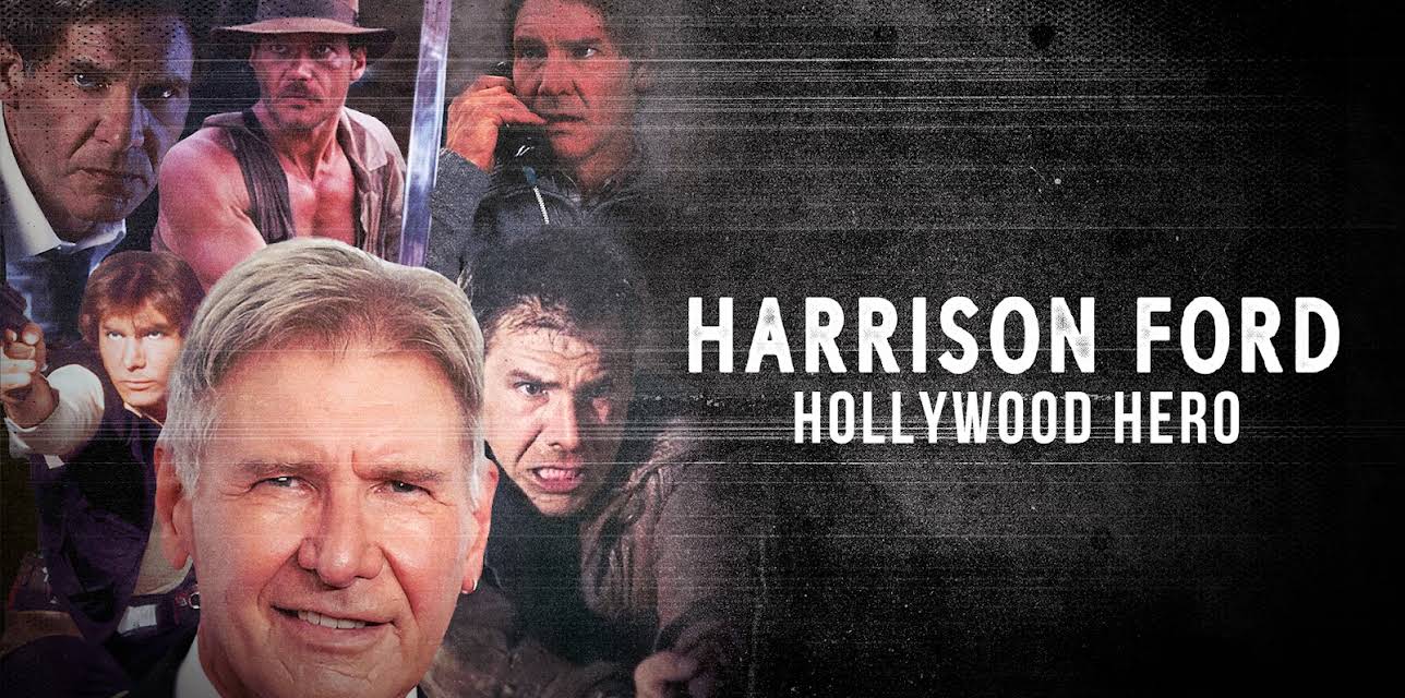 Harrison Ford: Hollywood Hero (2023)