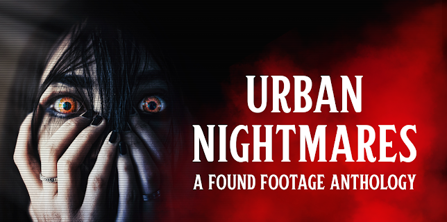 Urban Nightmares: A Found Footage Anthology (2024)