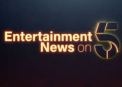 Entertainment News on 5