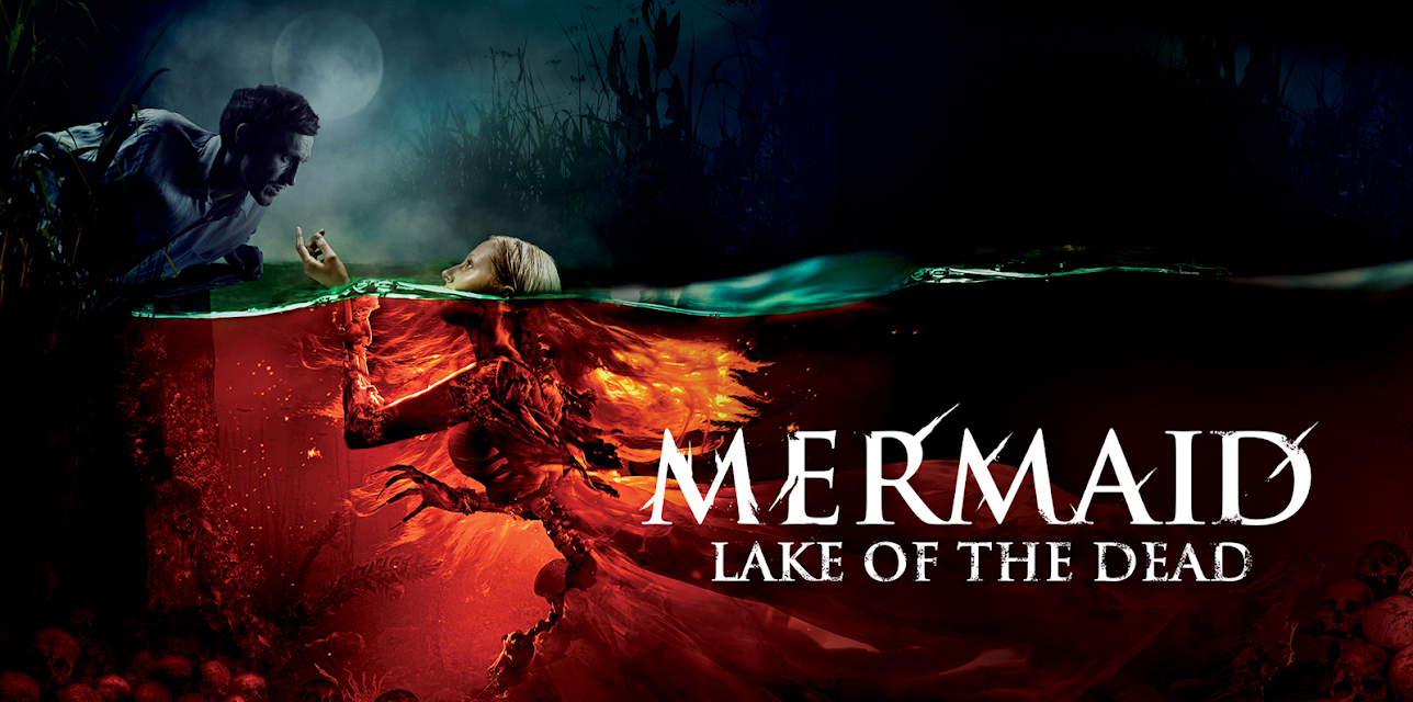 Mermaid: Lake of the Dead (2019)