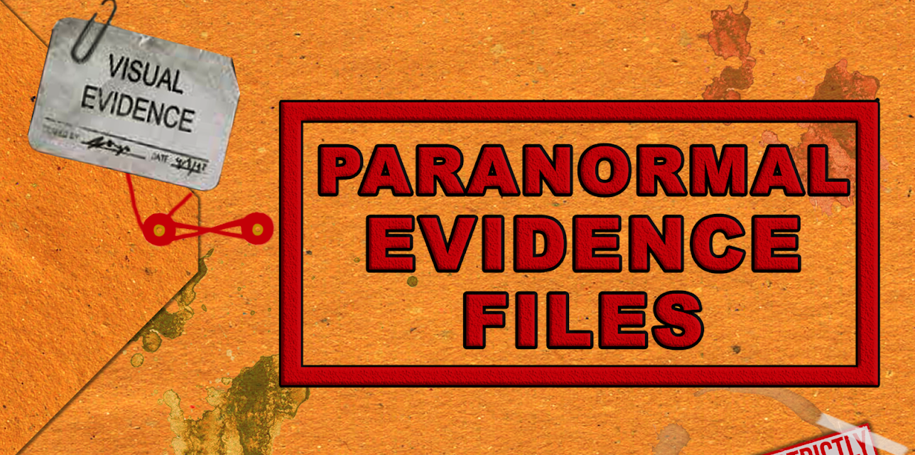 Paranormal Evidence Files (2015)