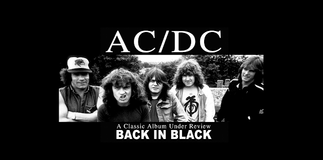 AC/DC - Classic Album Under Review: Back In Black (2002)