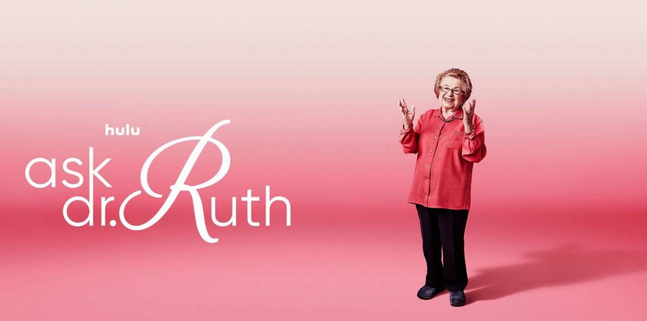Ask Dr. Ruth (2026)