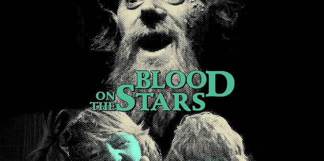 Blood On The Stars (1975)