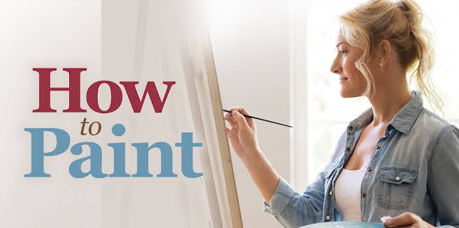 How to Paint