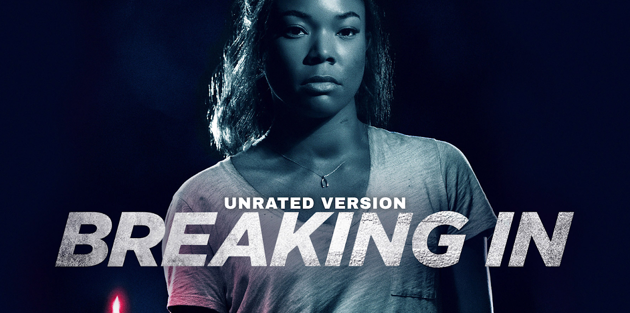 Breaking In: Unrated Version (2018)