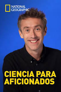 05:35: Ciencia para aficionados: Episodio 4 | National Geographic | 10/14 2026