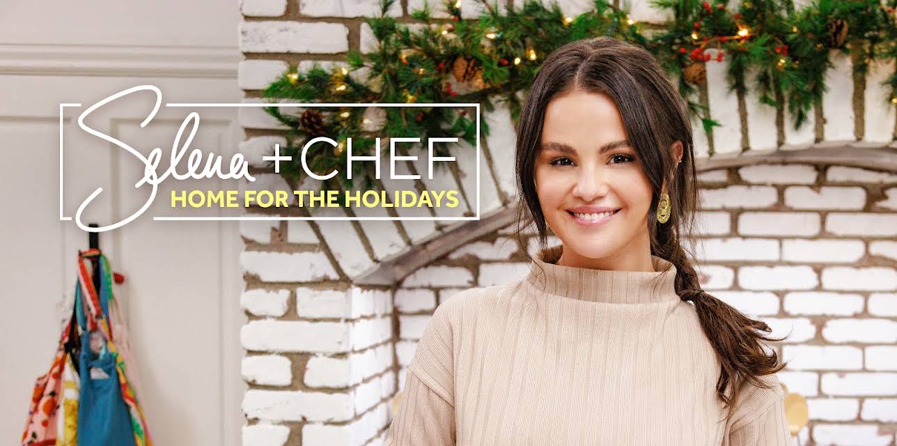 Selena + Chef: Home for the Holidays