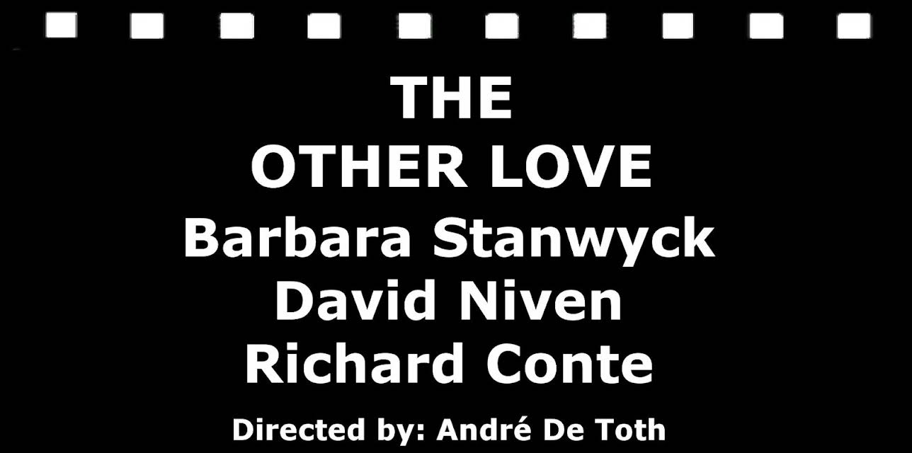 The Other Love (1947)