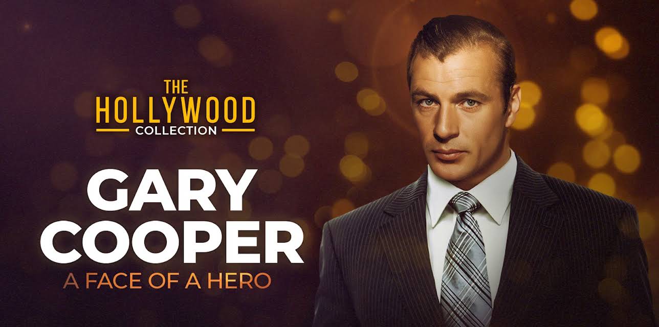 The Hollywood Collection: Gary Cooper - The Face of a Hero (1998)