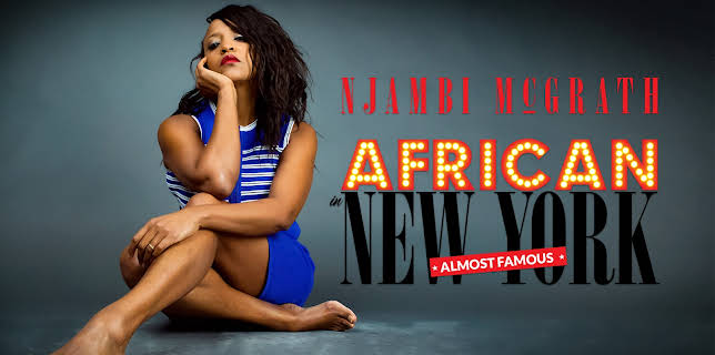 Njambi McGrath: African In New York - Almost Famous (2023)
