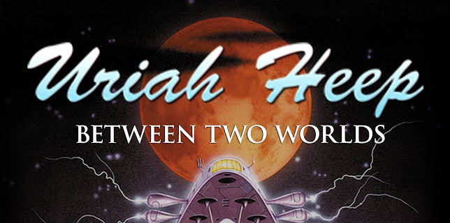 Uriah Heep - Uriah Heep - Between Two Worlds (2016)
