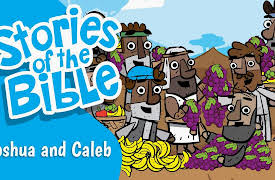 Hey-0 Stories of The Bible: Joshua and Caleb