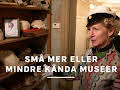 Små mer eller mindre kända museer