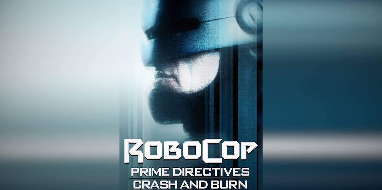 Robocop: Prime Directives—Crash and Burn (2001)