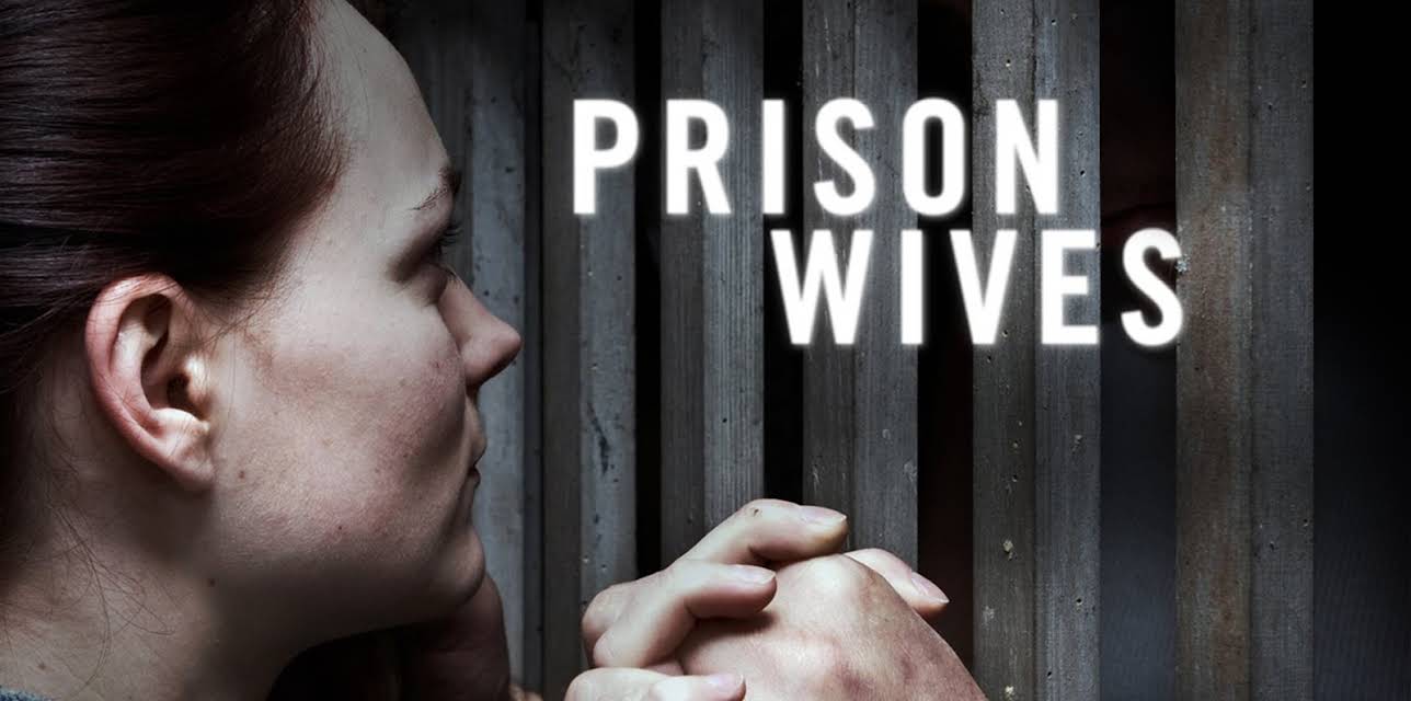 Prison Wives Season 1