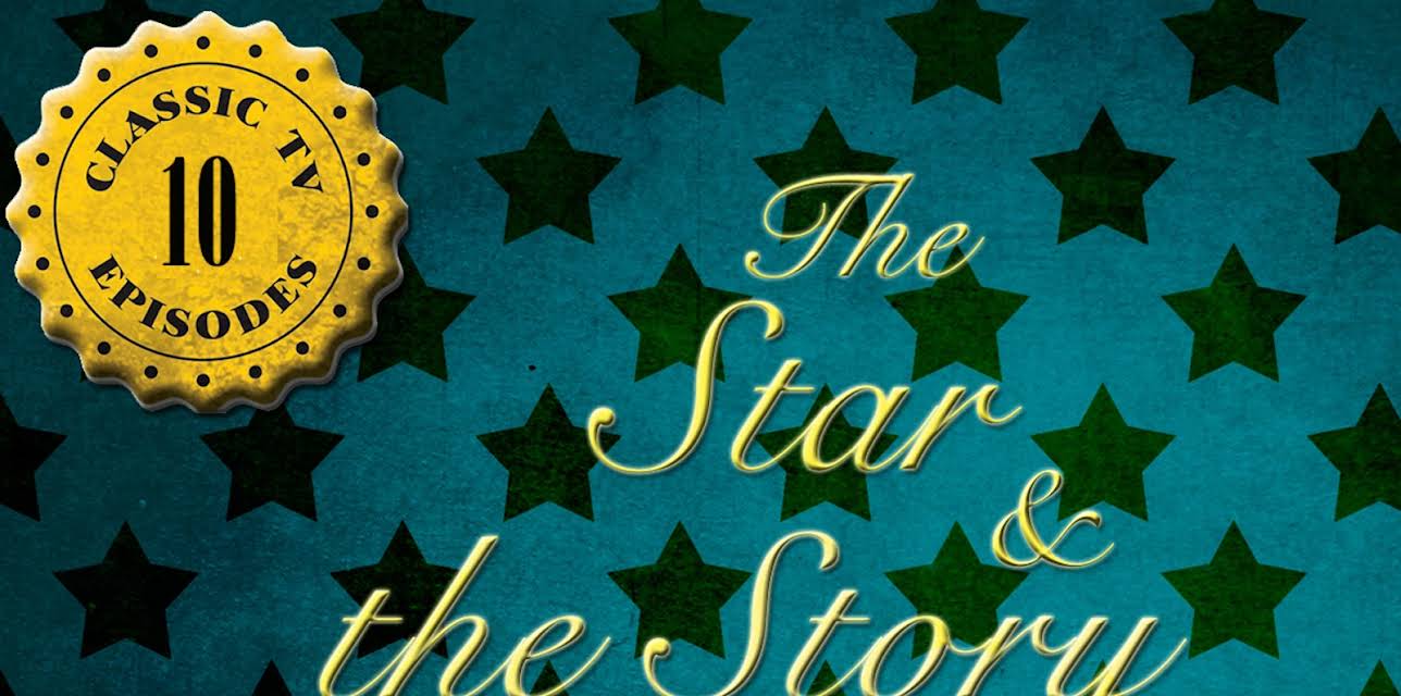 The Star and the Story