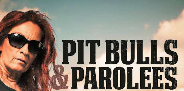 Pit Bulls & Parolees