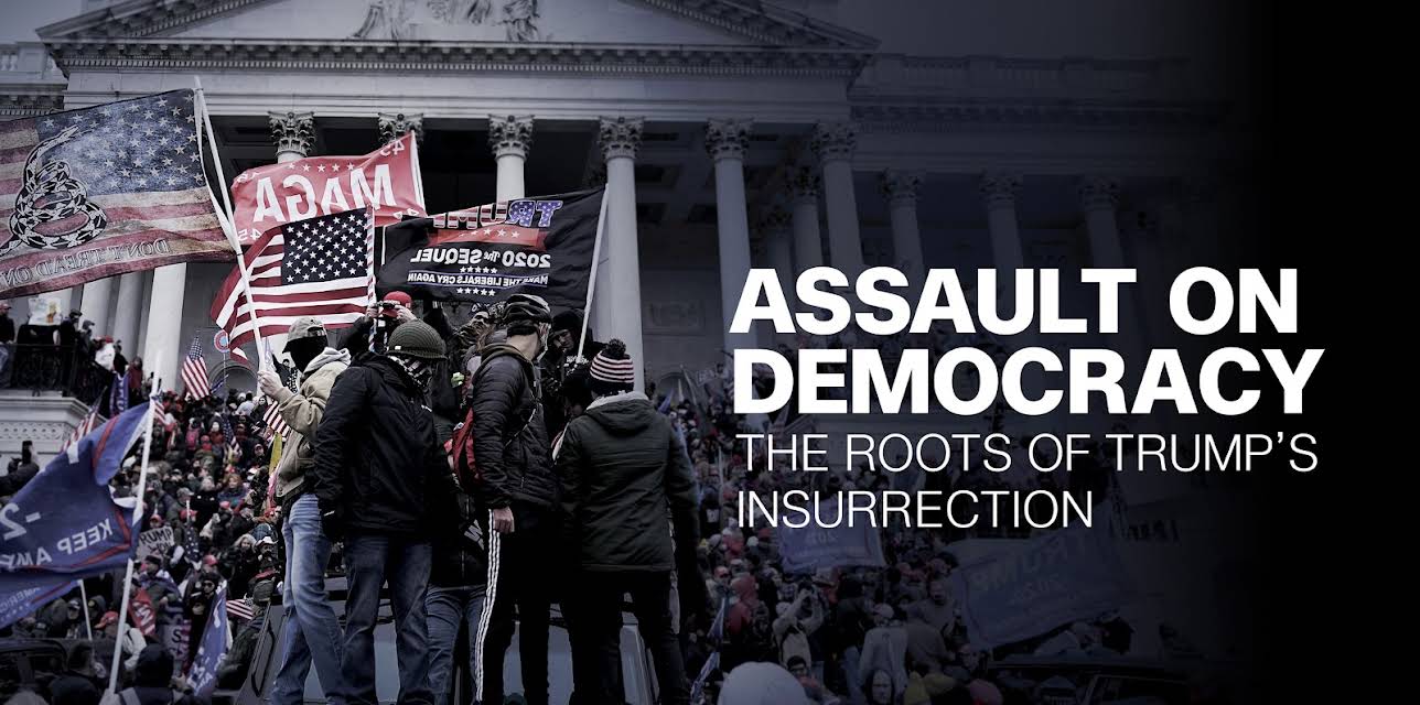 Assault On Democracy: Roots Of Trump's Insurrection