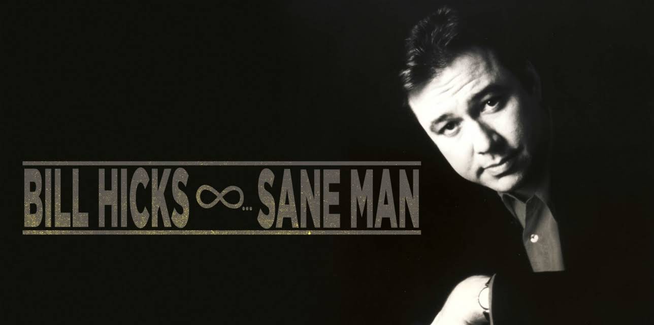 Bill Hicks: Sane Man (1989)