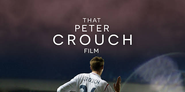 That Peter Crouch Film (2023)
