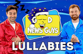 Good News Guys Lullabies: Season 1: Lullabies Compilation