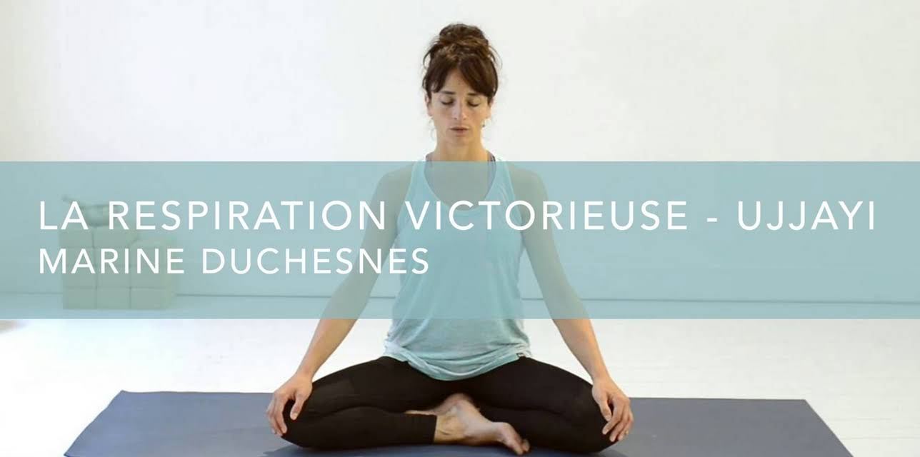 La respiration victorieuse - Ujjayi (2017)