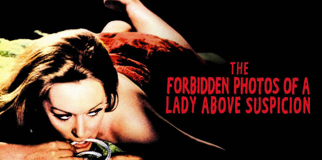 Forbidden Photos of a Lady Above Suspicion (1971)