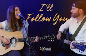 The Kingdom Here: I'll Follow You | The Kingdom Here