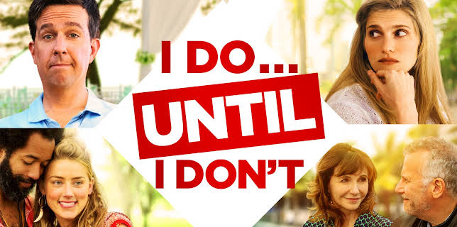 I Do... Until I Don't (2017)