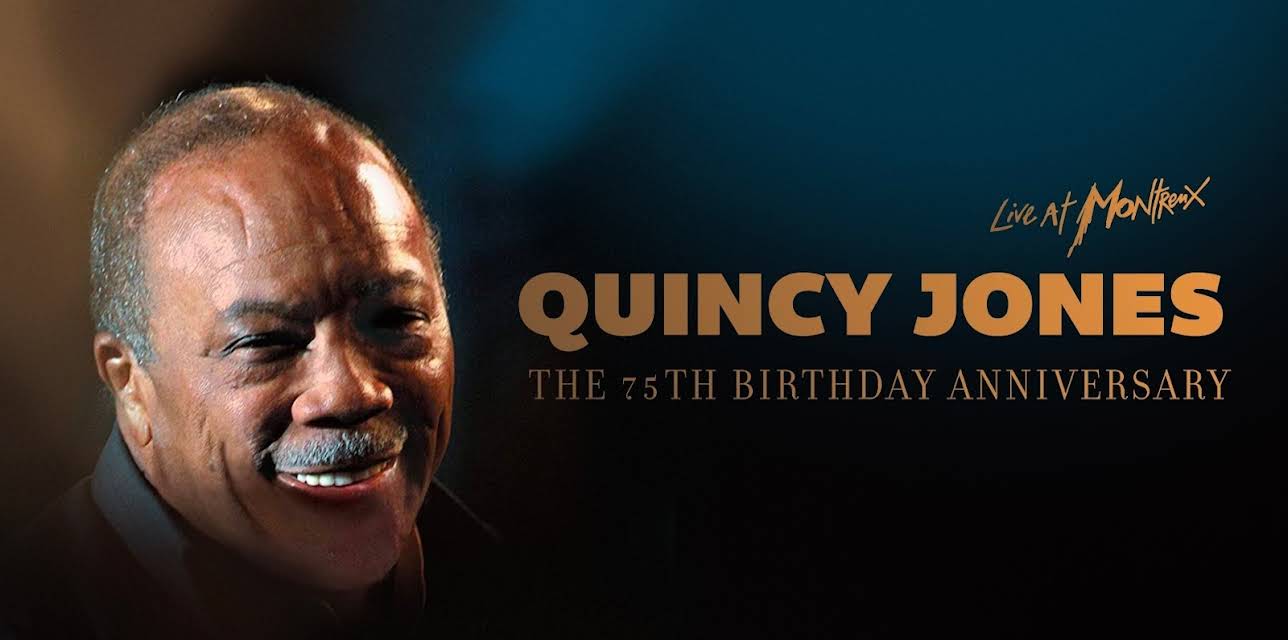 Quincy Jones - 75th Birthday Anniversary: Live at Montreux (2018)