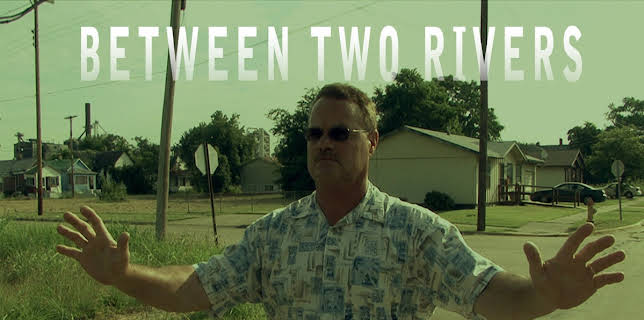 Between Two Rivers (2012)