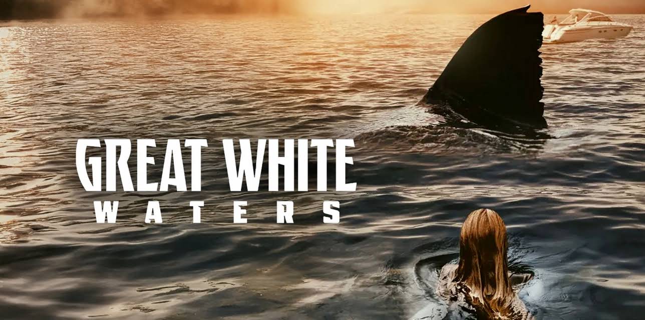 Great White Waters (2025)