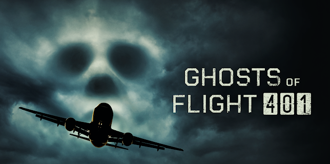 Ghosts of Flight 401