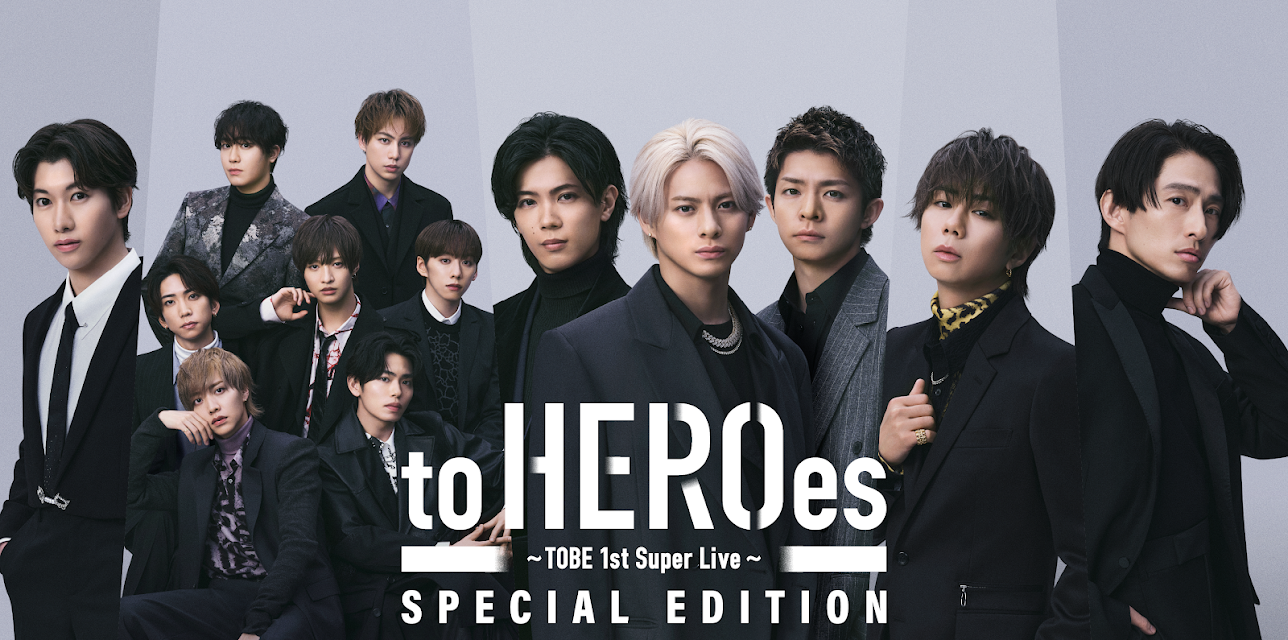 to HEROes 〜TOBE 1st Super Live〜 SPECIAL EDITION