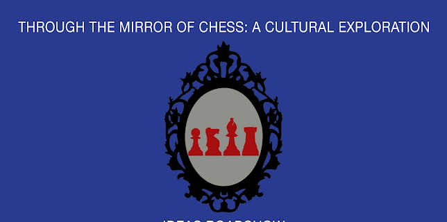 Through the Mirror of Chess: A Cultural Exploration