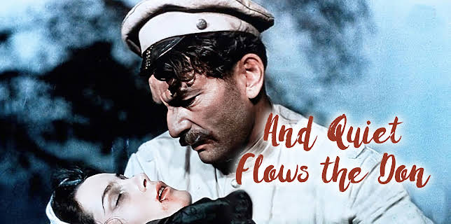 And Quiet Flows the Don