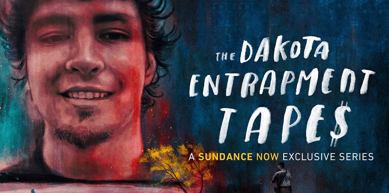 The Dakota Entrapment Tapes Season 1