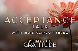 21 Days of Gratitude: Acceptance - Talk