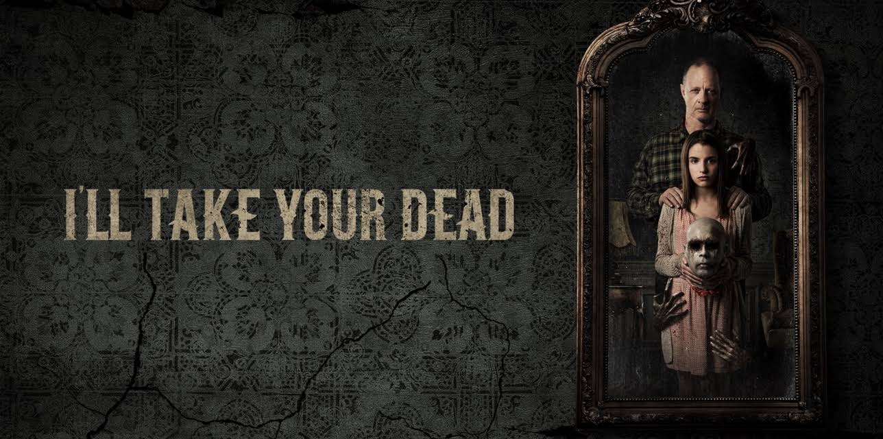 I'll Take Your Dead (2019)